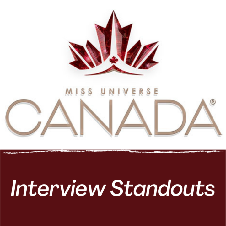 Miss Universe Canada 2022: Interview Standouts